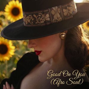 Good on you (Sunflowers)