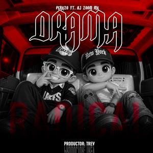 Drama (feat. Dj Zoom mx)