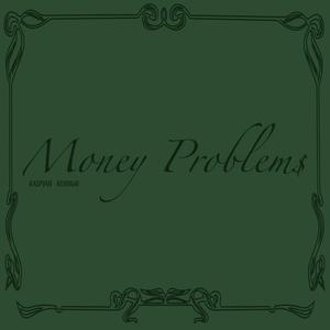 Money Problems (Instrumental)