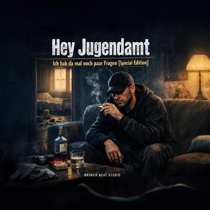 Hey Jugendamt (Ich habe da mal noch paar Fragen (Special Edition/Part 4)