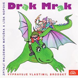 Drak Mrak - Jak si pan král vymyslel válku