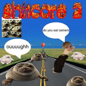 shitcore outro