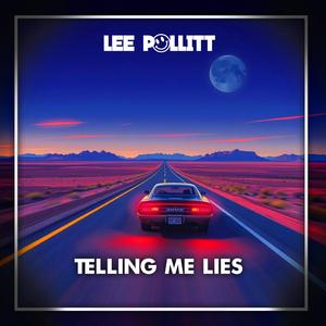 Telling me lies (Radio Edit)