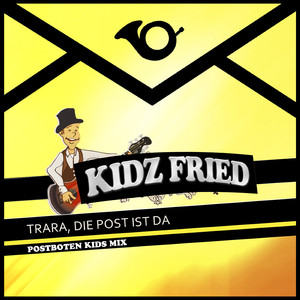Trara, die Post ist da (Postboten Kids Mix)