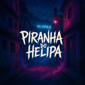 Piranha Do Helipa