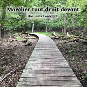 Marcher tout droit devant