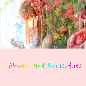 Flowers and Butterflies