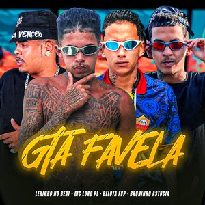 Gta Favela (feat. Bruninho Astucia)