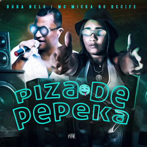 Piza de Pepeka