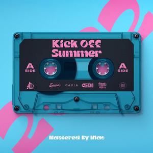 KICK OFF SUMMER Vol.2 by SQUIDZ