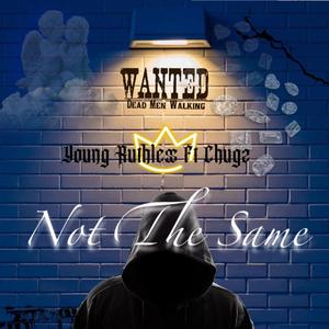 Not The Same (feat. Chugz)