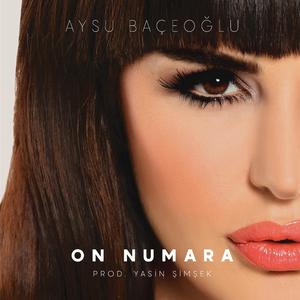 On Numara (feat. Aysu Baçeoğlu) (Remix)