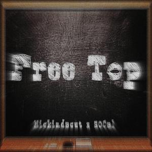Free Top (feat. 50Cal)