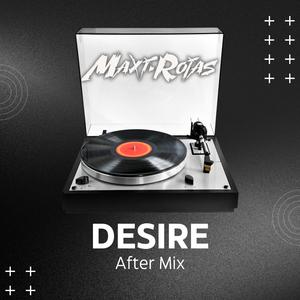 Desire (After Mix))