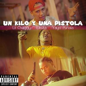 Un kilo y una pistola (feat. Elkuta & Yayo puñala)