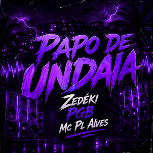 Papo De Undaia