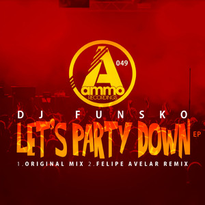 Let's Party Down (Felipe Avelar Remix)