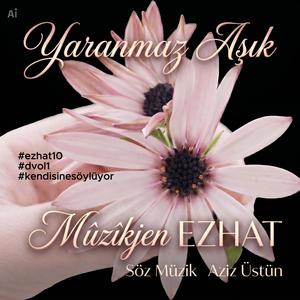 Yaranmaz Aşık #dvol1