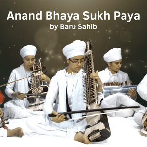 Anand Bhaya Sukh Paya