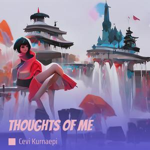 Thoughts of Me