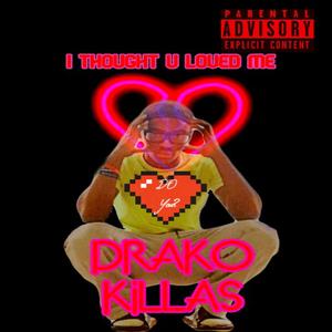 I Thought You Loved Me