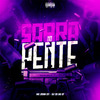 Mc John Efi - Sarra no Pente