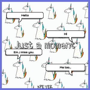 Just A Moment(Original Mix)