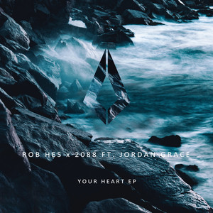 Your Heart (Extended Mix)