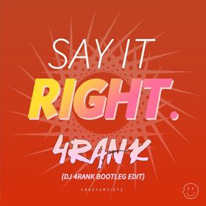 The Pop Heroes - Say It Right（4RANK Bootleg）