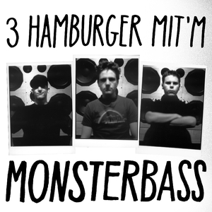3 Hamburger mit'm Monsterbass (Mix von DJ exel.Pauly)