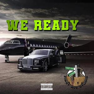 We Ready