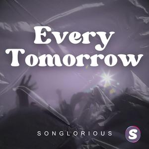 Every Tomorrow (With You Brandi)