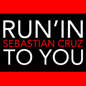 Run'in to You