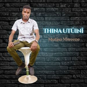 Thina Utuini