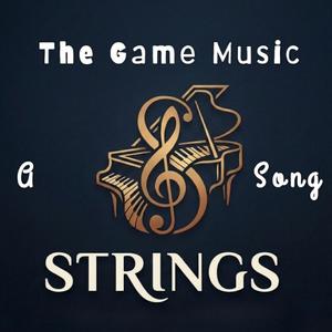 The Game Music-A Strings Music