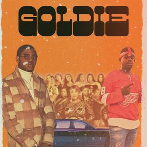 Goldie (feat. Fat Cuz)