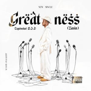 Greatness (Yasin)