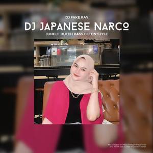 DJ JAPANESE NARCO JUNGLE DUTCH BASS BETON NYERET TERUS VIRAL 2023