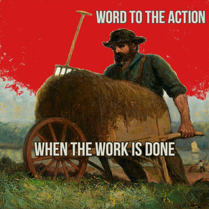When the Work Is Done
