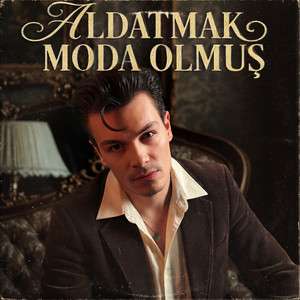 Aldatmak Moda Olmuş