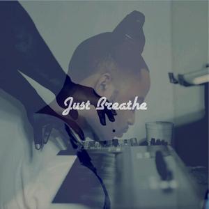 Just Breathe