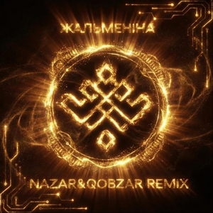 Zhalmenina (Nazar&Qobzar Remix Radio Version)