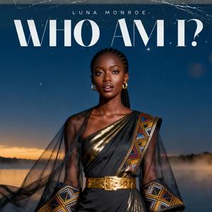 Who Am I | Afro-Soul / Afrobeat Emotional Pop