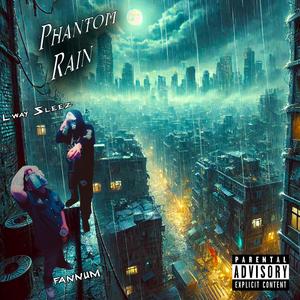 Phantom Rain (feat. Fannum)
