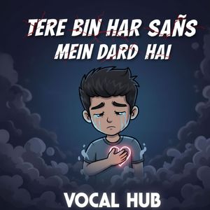 Tere bin har saans mein dard hai