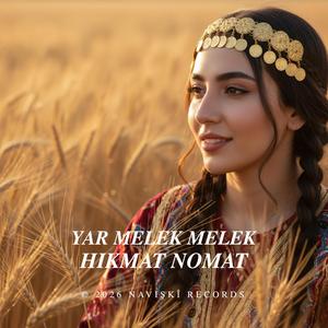 Yar Melek, My Angel, Meleğim