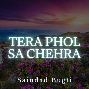 Tera Phol Sa Chehra