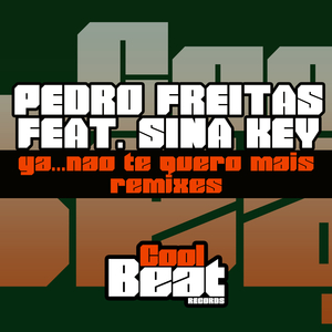 Ya...Nao Te Quero Mais (Meith & John Diaz Remix)