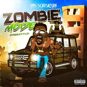 Zombie Mode (Freestyle)