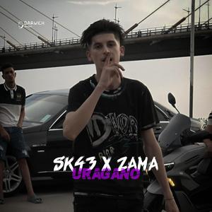 SK43 X ZAMA URAGANO